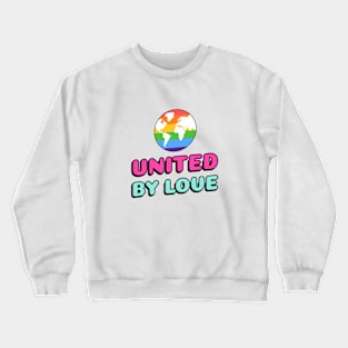 United by love Crewneck Sweatshirt